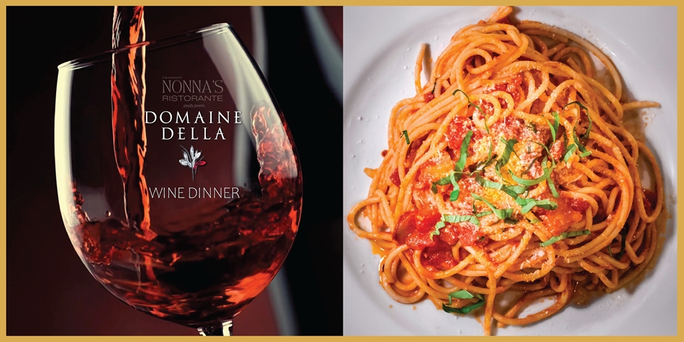 Domaine Della Wine Dinner featuring Winemaker David Hejl and Chef Tim Creehan at Nonna's Ristorante March 12, 2026